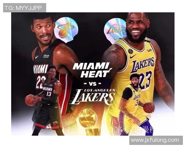 NBA总决赛湖人对决热火巴特勒能否带队逆袭夺冠